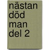 Nästan död man Del 2 door A. Edwardson