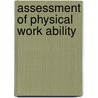 Assessment of physical work ability door H. Wind