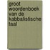 Groot Woordenboek van de Kabbalistische taal