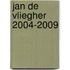 Jan De Vliegher 2004-2009