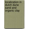 Localization in dutch dune sand and organic clay door X. Cheng