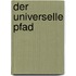 Der universelle pfad