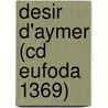 Desir d'aymer (cd eufoda 1369) door C. Flamenca