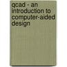 Qcad - An Introduction To Computer-aided Design door A. Mustun