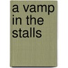 A vamp in the stalls door S.I. Cramer