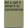 Let s call it what it is: Conscience door Beryl Holtam