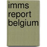 Imms Report Belgium by F. Goeman