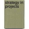 Strategy in projects by P.M. Storm