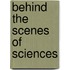 Behind the Scenes of Sciences