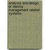 Analysis and Design of Identity Management Related Systems door Danny De Cock