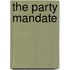 The party mandate