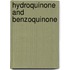 Hydroquinone and benzoquinone