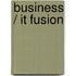 Business / It Fusion