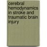 Cerebral hemodynamics in stroke and traumatic brain injury door M.J.H. Aries