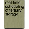 Real-time scheduling of tertiary storage door M.E.M. Lijding