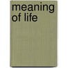 Meaning of life door Bô Yin Râ