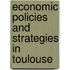Economic policies and strategies in Toulouse