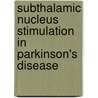 Subthalamic nucleus stimulation in Parkinson's disease door R.A.J. Esselink