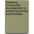Fostering community development in school-university partnerships