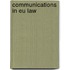 Communications In Eu Law