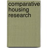 Comparative Housing Research door R. Ronald