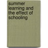 Summer learning and the effect of schooling door M. Lindahl