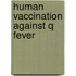 Human vaccination against Q fever