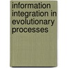 Information integration in evolutionary processes by L.W.P. Pagie