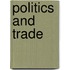 Politics and trade