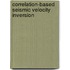 Correlation-based seismic velocity inversion