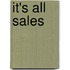 It's all Sales