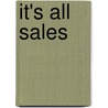It's all Sales by W.M. Bouman