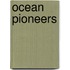 Ocean Pioneers