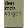 Den roda vargen by L. Marklund