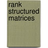 Rank structured matrices door S. Delvaux