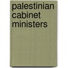 Palestinian Cabinet Ministers door E. Shvily