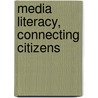Media Literacy, Connecting Citizens door V. Partal