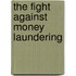 The fight against money laundering