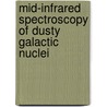 Mid-infrared spectroscopy of dusty galactic nuclei door H. Spoon