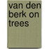 Van den Berk on Trees