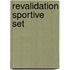 Revalidation sportive set