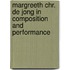 Margreeth Chr. De Jong In Composition And Performance