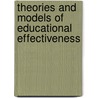 Theories and models of educational effectiveness door R.J. Bosker