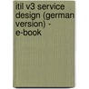 Itil V3 Service Design (german Version) - E-book by Ogc