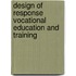 Design of response vocational education and training