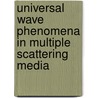 Universal Wave Phenomena in Multiple Scattering Media door S. Faez