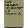 Block copolymer self-assembly and co-assembly door Feng Li