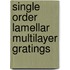 Single order lamellar multilayer gratings