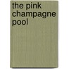 The Pink Champagne Pool door Grethe van Geffen