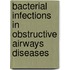 Bacterial infections in obstructive airways diseases